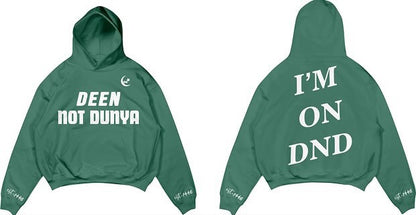 DEEN NOT DUNYA HOODIE